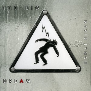 David-Lynch-The-Big-Dream